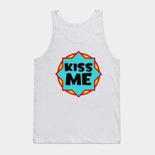 Kiss me Tank Top